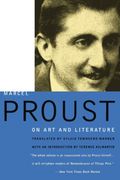 Proust On Art And Literature
