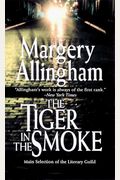 The Tiger In The Smoke