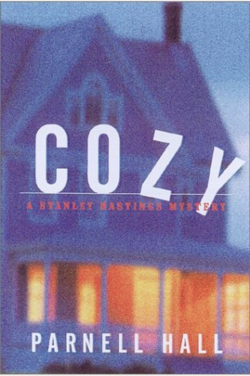 Cozy: A Stanley Hastings Mystery