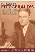 F. Scott Fitzgerald's The Great Gatsby: A Literary Reference