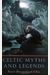 The Mammoth Book Of Celtic Myths And Legends