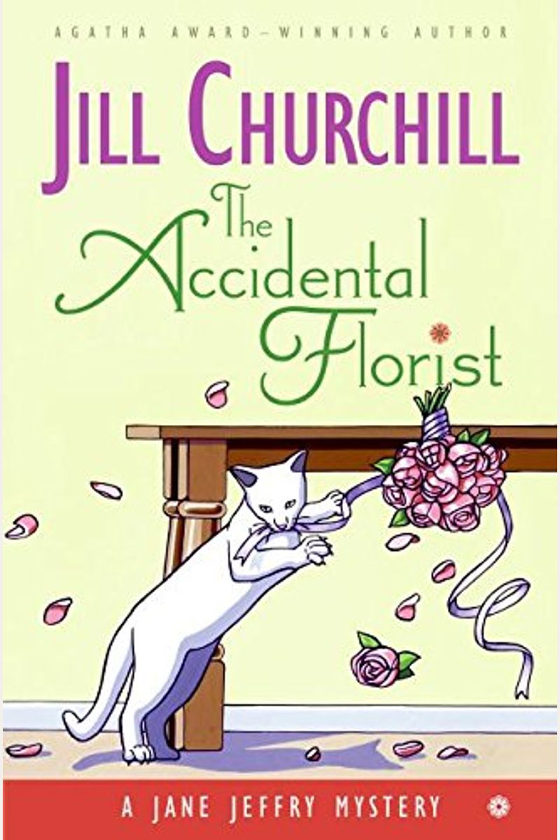 The Accidental Florist: A Jane Jeffry Mystery