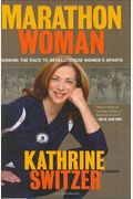 Marathon Woman: Running The Race To Revolutionize Women's Sports