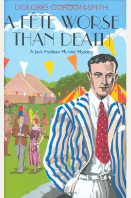 A Fete Worse Than Death A Fete Worse Than Death