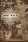 Lover Of Unreason: Assia Wevill, Sylvia Plath's Rival And Ted Hughes' Doomed Love