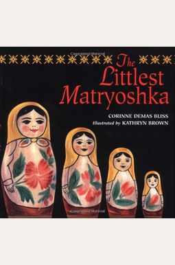 The Littlest Matryoshka The Littlest Matryoshka