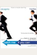 Catch Me If You Can CD: The Amazing True Story of the Youngest and Most Daring Con Man in the History of Fun and Profit!