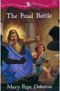 The Final Battle (Turtleback School & Library Binding Edition) (Tales From The Odyssey)