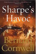 Sharpe's Havoc: Richard Sharpe And The Campaign In Northern Portugal, Spring 1809