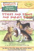 Sticks and Stones and Doggie Bones [With 4 Trading]