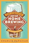 The Complete Joy Of Homebrewing Third Edition