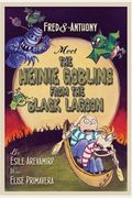 Fred & Anthony And The Heinie From The Black Lagoon