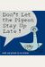 Don't Let The Pigeon Stay Up Late!