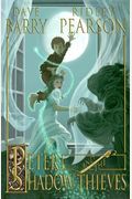Peter And The Shadow Thieves (Starcatchers Series)