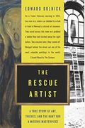 The Rescue Artist: A True Story Of Art, Thieves, And The Hunt For A Missing Masterpiece