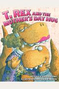 T. Rex And The Mother's Day Hug