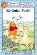 Be Quiet, Pooh! (Winnie The Pooh First Reader