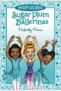 Sugar Plum Ballerinas #3: Perfectly Prima