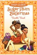 Sugar Plum Ballerinas: Tutu Many Problems (Previously Published As Terrible Terrel)