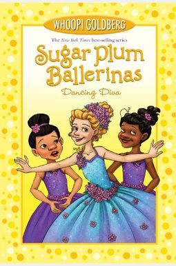 Sugar Plum Ballerinas: Dancing Diva Sugar Plum Ballerinas: Dancing Diva