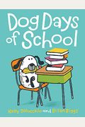 Dog Days Of School