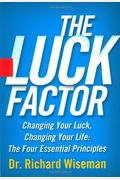 The Luck Factor: The Scientific Study Of The Lucky Mind