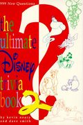The Ultimate Disney Trivia Book 2