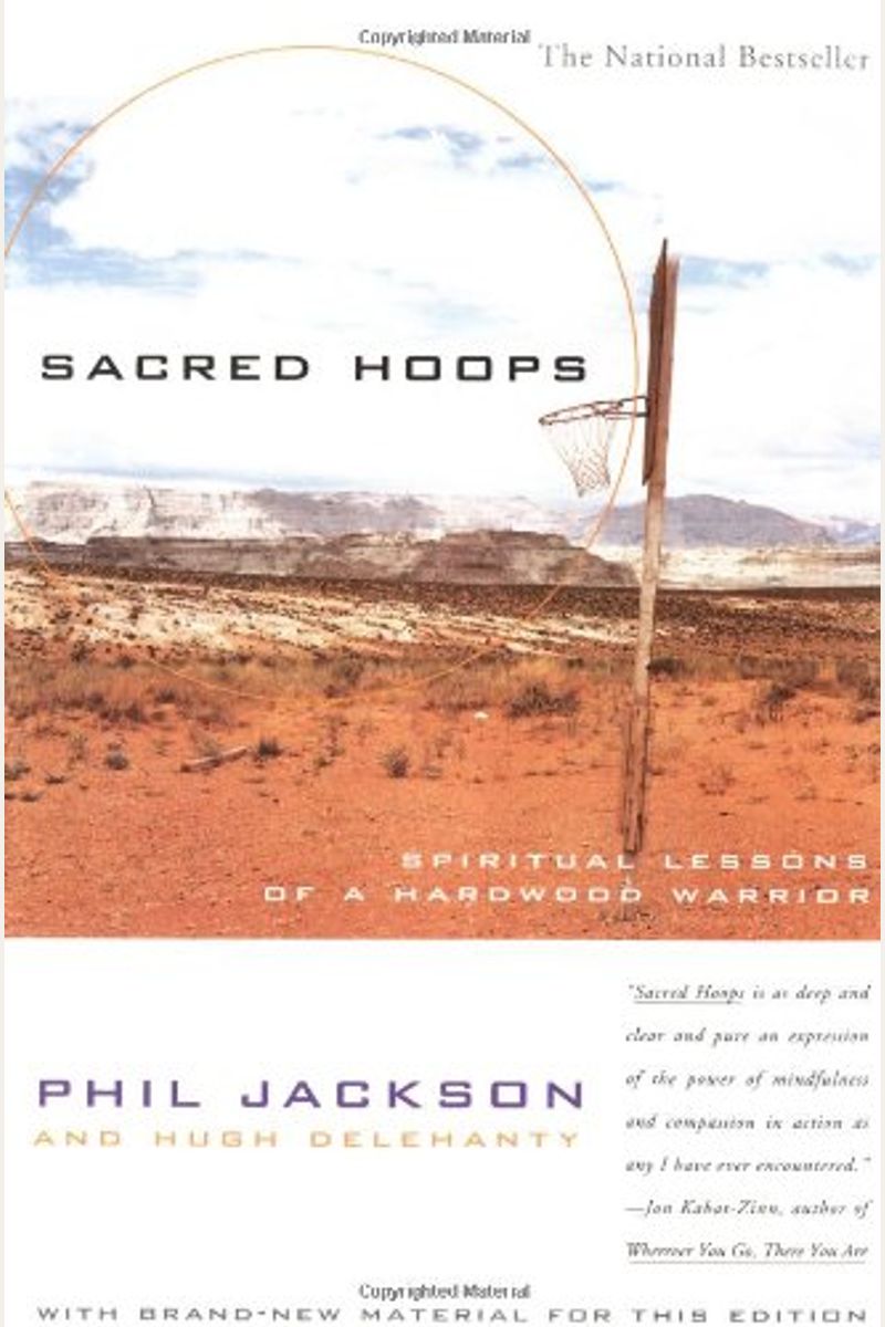 Sacred Hoops: Spiritual Lessons Of A Hardwood Warrior