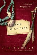 The Wild Girl: The Notebooks Of Ned Giles, 1932
