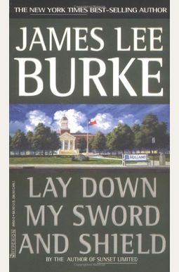 Lay Down My Sword And Shield Lay Down My Sword And Shield