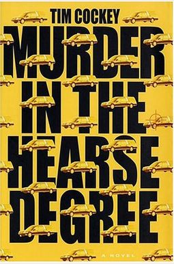 Murder In The Hearse Degree Murder In The Hearse Degree