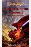 Knights Of The Crown: The Warriors, Volume I