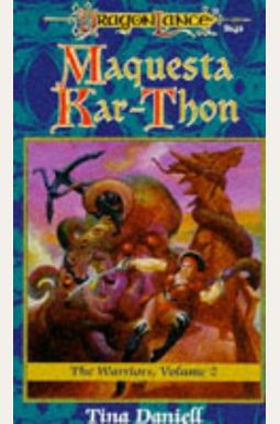 Maquesta Kar-Thon: The Warriors, Volume Ii Maquesta Kar-Thon: The Warriors, Volume Ii