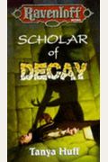 Scholar Of Decay