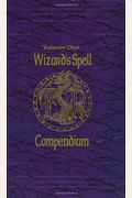 Wizard's Spell Compendium I