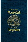 Wizard's Spell Compendium Ii