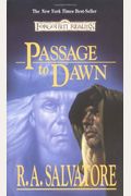 Passage To Dawn (The Legend Of Drizzt, Book X)