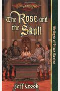The Rose and the Skull
