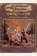 Sword and Fist: A Guidebook to Fighters and Monks