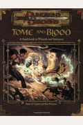 Tome And Blood: A Guide To Wizards And Sorcerers