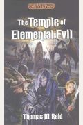 The Temple Of Elemental Evil (Greyhawk Classics)