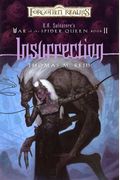 Insurrection (Forgotten Realms: R.a. Salvatore's War Of The Spider Queen, Book 2)