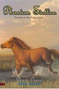 Phantom Stallion #7: Desert Dancer