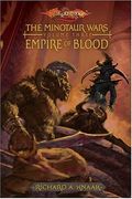 Empire Of Blood: The Minotaur Wars, Volume Three