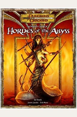 Fiendish Codex I: Hordes Of The Abyss (Dungeons & Dragons D20 3.5 Fantasy Roleplaying Supplement) (Pt. 1) Fiendish Codex I: Hordes Of The Abyss (Dungeons & Dragons D20 3.5 Fantasy Roleplaying Supplement) (Pt. 1)