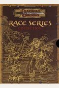 Race Series Collection (Dungeons & Dragons d20 3.5 Fantasy Roleplaying, 3 Book Slipcased Set)