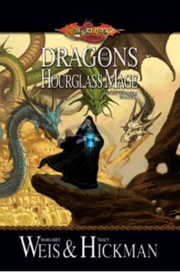 Dragons Of The Hourglass Mage Dragons Of The Hourglass Mage