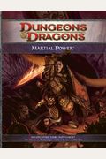 Martial Power: A 4th Edition D&D Supplement