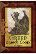 Green Dragon Codex (The Dragon Codices)