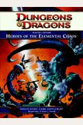 Player's Option: Heroes Of The Elemental Chaos: A 4th Edition Dungeons & Dragons Rulebook